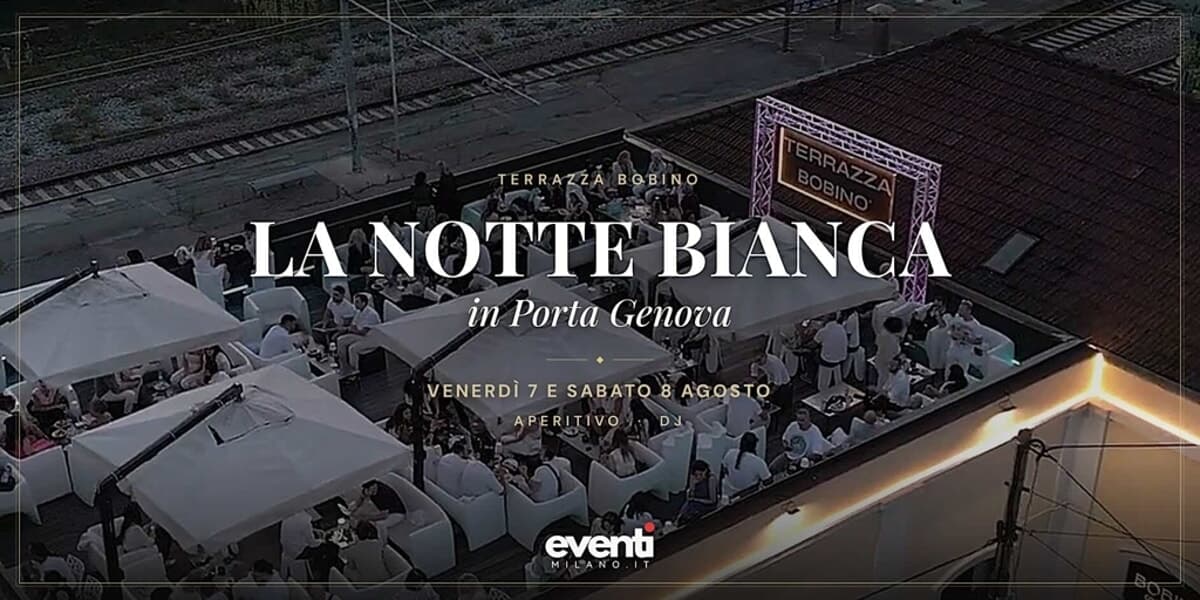 la notte bianca di porta genova: aperitivo & dj set in terrazza