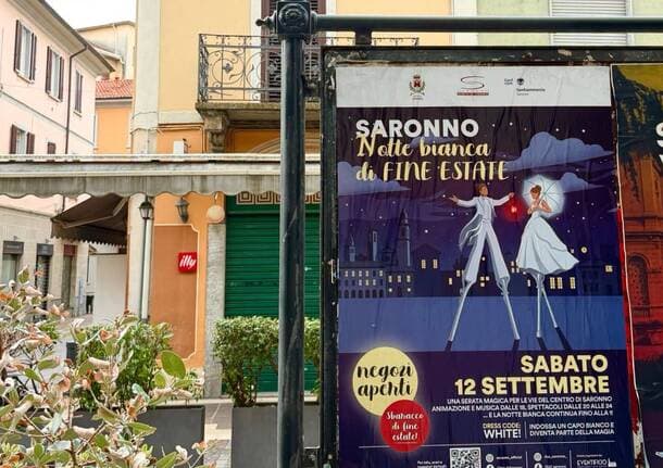 Saronno - Una Notte Bianca per vivere il centro di Saronno tra danza, spettacoli e negozi aperti - Saronno/Tradate - Varese News