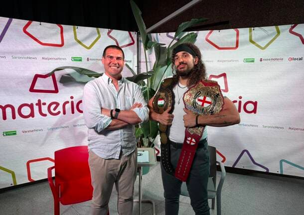 La Materia del Giorno - Il campione della Milano Wrestling è di Oggiona con Santo Stefano: Conte McStevenson a “La Materia del Giorno” -  - Varese News