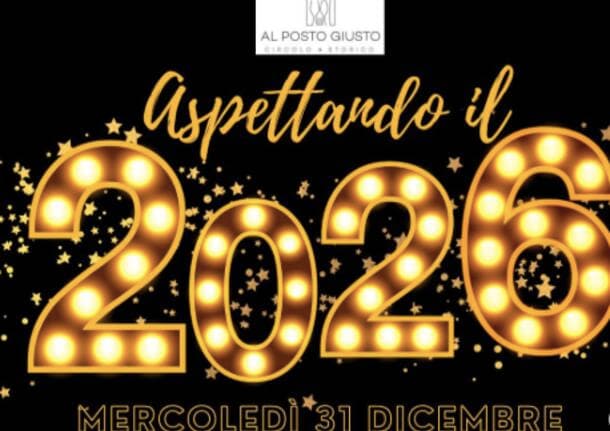 Mangiare nel Varesotto - Capodanno “Al Posto Giusto”: cena, musica e fuochi d’artificio per brindare al 2026 -  - Varese News