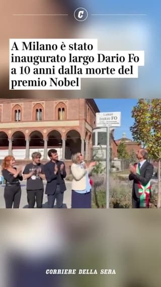A Milano é stato inaugurato largo Dario Fo a 10 anni dalla morte del premio Nobel